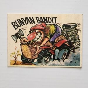 🪓 Vintage 1973 Donruss Odd Rod All Stars - "Bunyan Bandit" #36 🪓